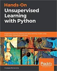 Hands-On Unsupervised Learning with Python (PDF)