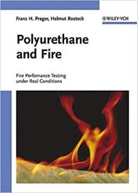Polyurethane and Fire- Fire Performance Testing Under Real Conditions
