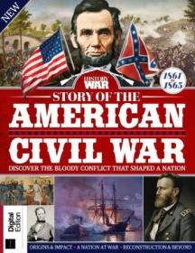 History of War- Story of the American Civil War - First Edition 2019 (True PDF)