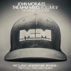 VA - John Morales - The M+M Mixes Volume IV (The Ultimate Collection) (4CD) (2017) (320)