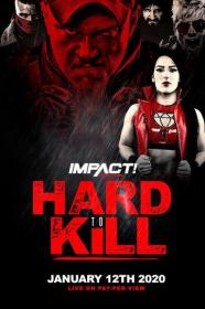 IMPACT Wrestling Hard To Kill 2020 HDTV x264<span style=color:#39a8bb>-NWCHD</span>