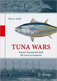 Tuna Wars- Powers Around the Fish We Love to Conserve