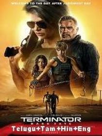 Terminator Dark Fate (2019) BR-Rip - HQ Line [Telugu - Tamil] - 450MB - ESub