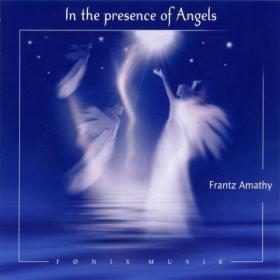 [2008] Frantz Amathy - In the Presence of Angels [Fonix Musik - FMF CD 1308]