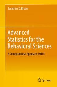 Advanced Statistics for the Behavioral Sciences- A Computational Approach with R (True EPUB)
