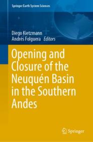 Opening and Closure of the Neuquen Basin in the Southern Andes