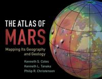 The Atlas of Mars Mapping Its Geography and Geology 2019