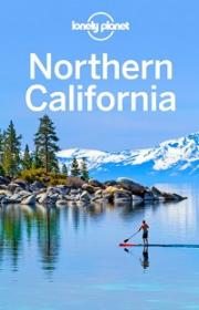 Northern California (Lonely Planet Travel Guide)