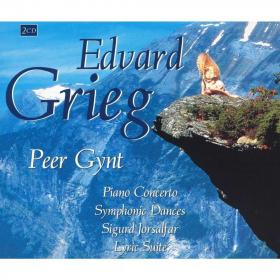 Edvard Grieg ‎– Peer Gynt - Piano Concerto - Symphonic Dances - Sigurd Jorsalfur - Lyric Suite