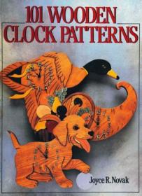 101 Wooden Clock Patterns