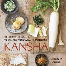 Kansha - Celebrating Japan's Vegan and Vegetarian Traditions