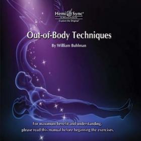 The Monroe Institute - Out-of-Body Techniques by William Buhlman