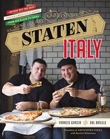 Staten Italy- Nothin' but the Best Italian-American Classics, from Our Block to Yours