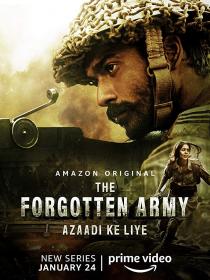 The Forgotten Army - Azaadi ke liye (2020) 1080p Proper HDRip (DD 5.1 - 192kbps) [Telugu + Tamil + Hindi] 2.6GB ESub