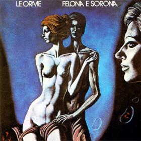 Le Orme - Felona e Sorona 1973 iDN_CreW