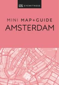 DK Eyewitness Amsterdam Mini Map and Guide (Pocket Travel Guide)