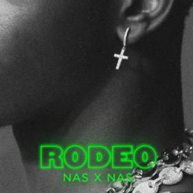 Rodeo (feat  Nas) Single~[320]  kbps Beats[TGx]⭐