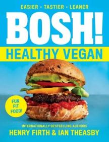 BOSH!- Healthy Vegan (BOSH)