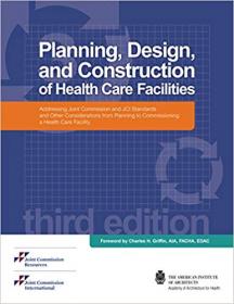 Planning, Design, and Construction of Health Care Facilities, 3rd Edition
