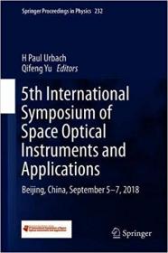 5th International Symposium of Space Optical Instruments and Applications- Beijing, China, September 5-7, 2018