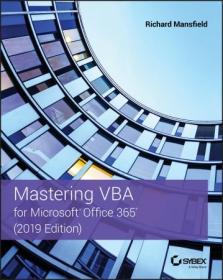 Mastering VBA for Microsoft Office 365, 2019th Edition (True EPUB)