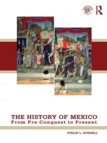 The History of Mexico- From Pre-Conquest to Present (PDF)