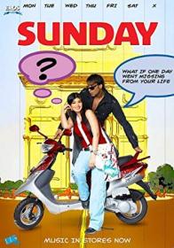 Sunday Hindi (2008) 1080p X265 WEBDL By SagarSingha(TeamDMR) 1st On Net