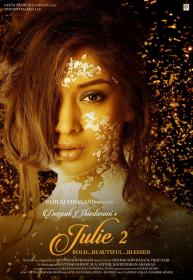 Julie 2 (2017) [Hindi - 1080p Proper HQ TRUE HD AVC - Untouched - 1.9GB]
