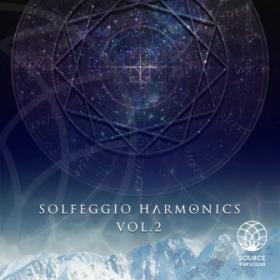 Source Vibrations - Solfeggio Harmonics Vol 2