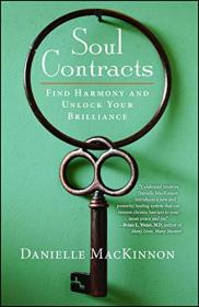Soul Contracts- Find Harmony and Unlock Your Brilliance