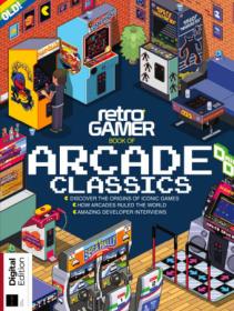Retro Gamer- Book of Arcade Classics - 5th Edition 2019