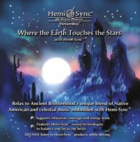 The Monroe Institute - Where The Earth Touches The Stars with Hemi-Sync