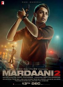 Mardaani 2 (2019)[Hindi HDRip - x264 - 250MB - ESubs]