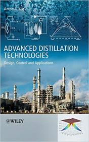 Advanced Distillation Technologies- Design, Control and Applications