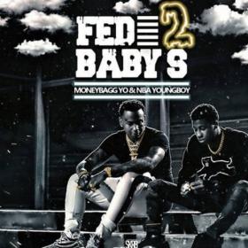 Moneybagg Yo, NBA YoungBoy - Fed Babys 2-2020
