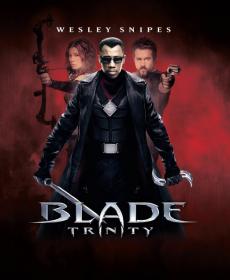 Blade Trinity 2004 UNRATED 720p BluRay 6xRus Eng HDCLUB-SbR