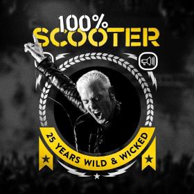 2017 Scooter - 100% Scooter - 25 Years Wild & Wicked (Limited Edition)