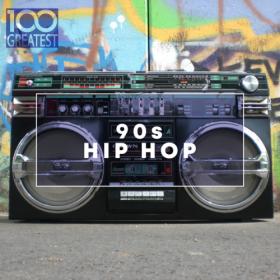 VA - 100 Greatest 90's Hip Hop (2020) Mp3 320kbps [PMEDIA] ⭐️