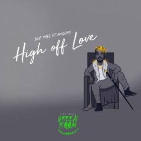 High off Love (feat  Angemi) Dance Single~(2020) [320]  kbps Beats⭐