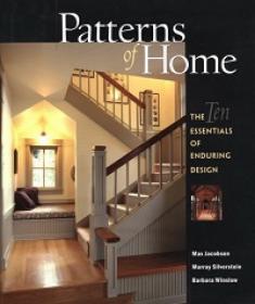 Patterns of Home - The Ten Essentials of Enduring Design