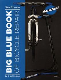 Big Blue Book of Bicycle Repair, 3rd Edition