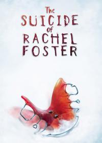The Suicide of Rachel Foster <span style=color:#39a8bb>[FitGirl Repack]</span>