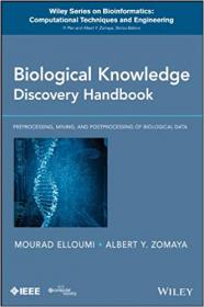 Biological Knowledge Discovery Handbook- Preprocessing, Mining and Postprocessing of Biological Data