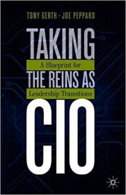 Taking the Reins as CIO- A Blueprint for Leadership Transitions