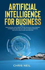Artificial Intelligence for business- How Artificial Intelligence can be applied in your company, in marketing