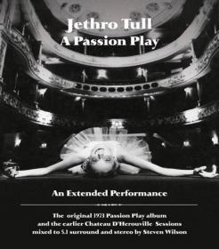 Jethro Tull - A Passion Play (An Extended Performance) [2014] [Hi-Res FLAC]