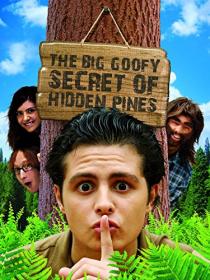 The Big Goofy Secret of Hidden Pines (2013) 720p WEBRip X264 Solar