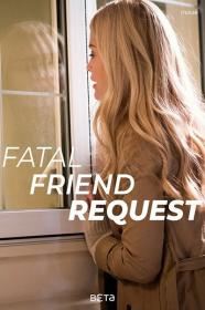 Fatal Friend Request 2019 720p AMZN WEBRip 800MB x264<span style=color:#39a8bb>-GalaxyRG[TGx]</span>