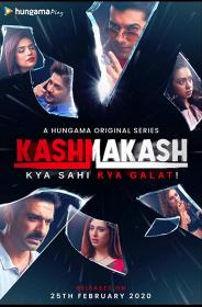Kashmakash (2020) Hindi Season 1 Complete 720p WEBRip x264 AAC -UnknownStAr [Telly]