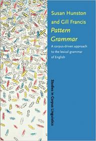 Pattern Grammer- A Corpus-Driven Approach to the Lexical Grammer of English